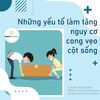 Những Yếu Tố Làm Tăng Nguy Cơ Cong Vẹo Cột Sống và Cách Phòng Ngừa Hiệu Quả