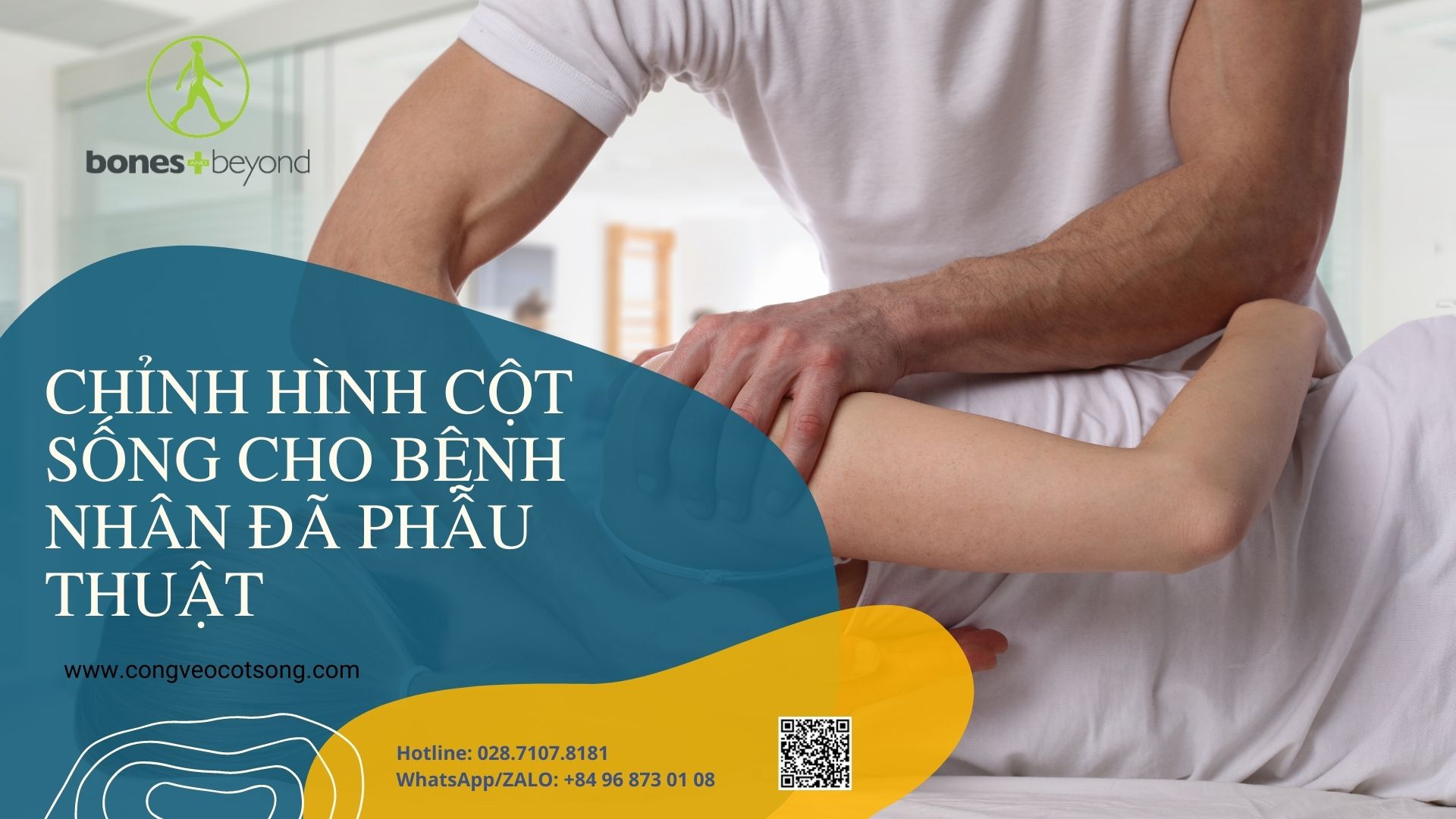 Chỉnh hình cột sống cho bệnh nhân đã phẫu thuật